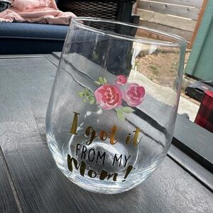 Floral Stemless Wine Glass with “I Got It From My Mom!” Text